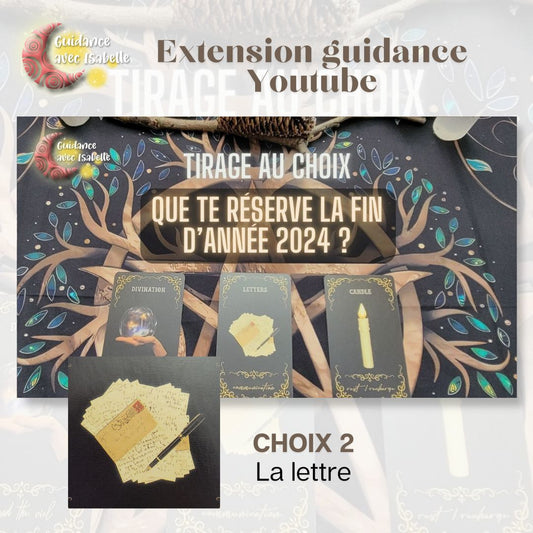 Extension guidance Youtube: Que te réserve la fin d'année 2024 CHOIX 2