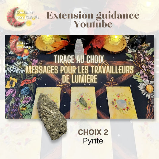 Extension Youtube: Messages pour les travailleurs de lumière CHOIX 2