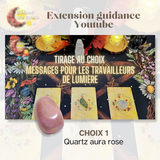 Extension Youtube: Messages pour les travailleurs de lumière CHOIX 1